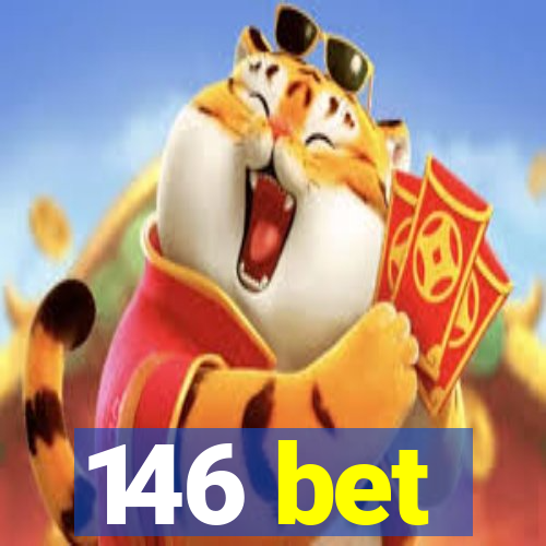 146 bet